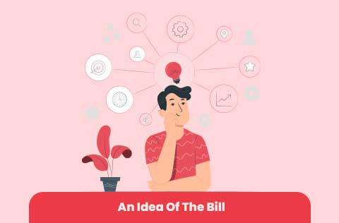 An Idea Of The Bill