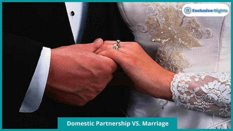 Domestic Partnership VS. Marriage 