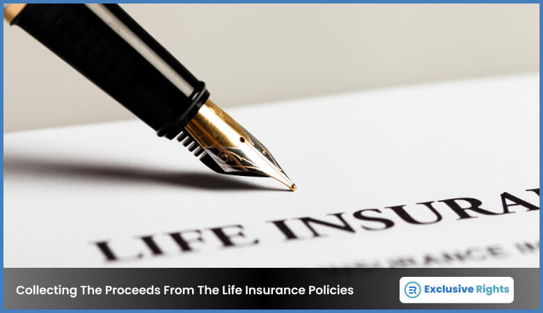 Collecting The Proceeds From The Life Insurance Policies