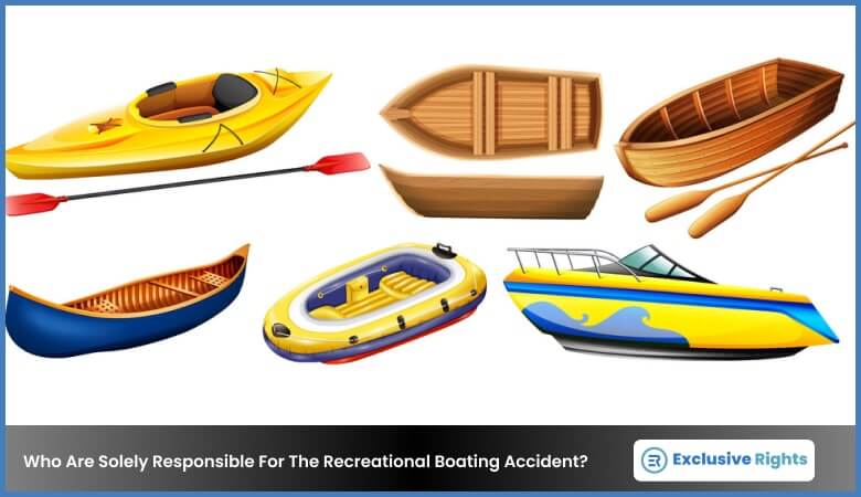 Who Are Solely Responsible For The Recreational Boating Accident?