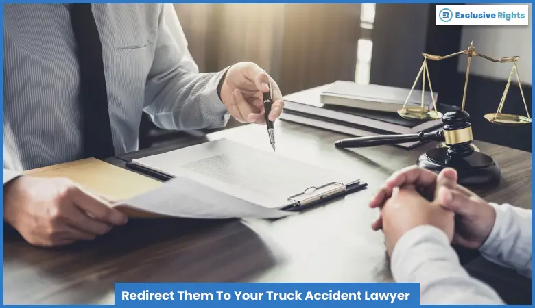 Redirect Them To Your Truck Accident Lawyer